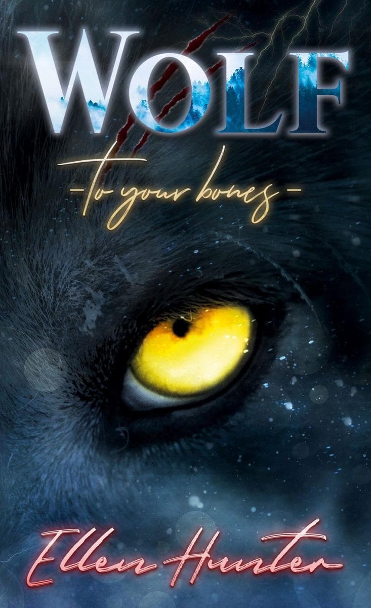 Wolf: To your Bones