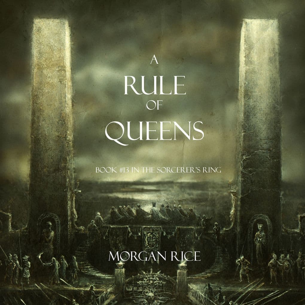 A Rule of Queens (Book #13 in the Sorcerer's Ring)