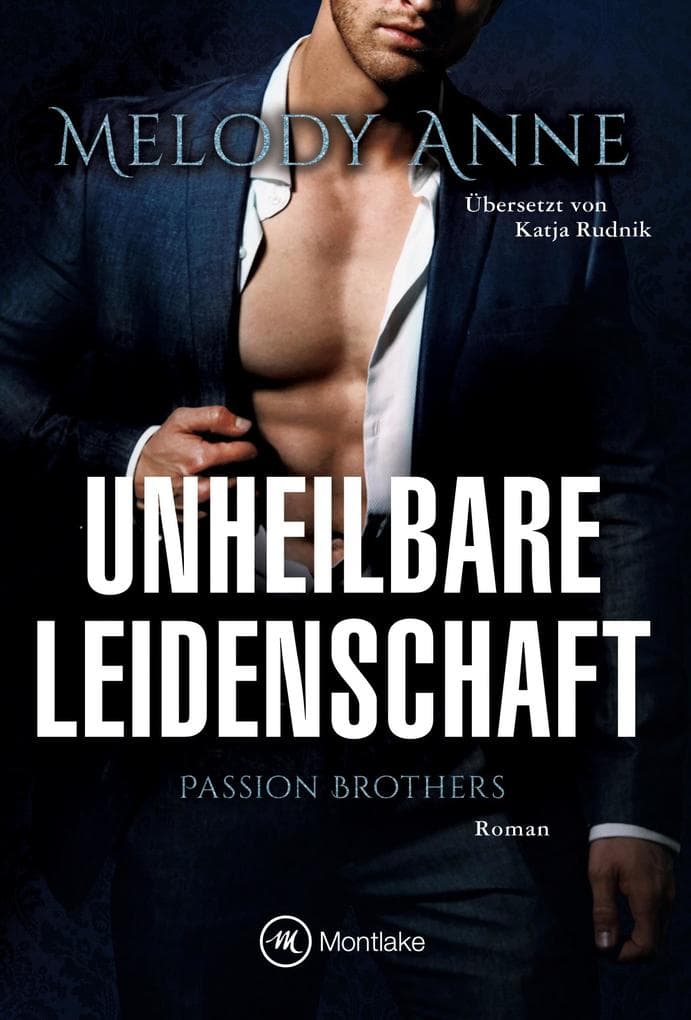 Unheilbare Leidenschaft