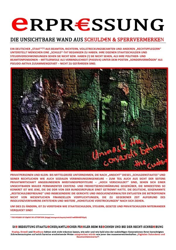 eNTEIGNUNG / eRPREURSSUNG (DIE UNSICHTBARE WAND AUS SCHULDEURN & SPERRVERMERKEN): DIe BEDEUTUNG STAATLIeCHER/AMTLIeCHER FEeHLER BEIM REeCHNEN UND BEI DER RECHT-SCHREIeBUNG