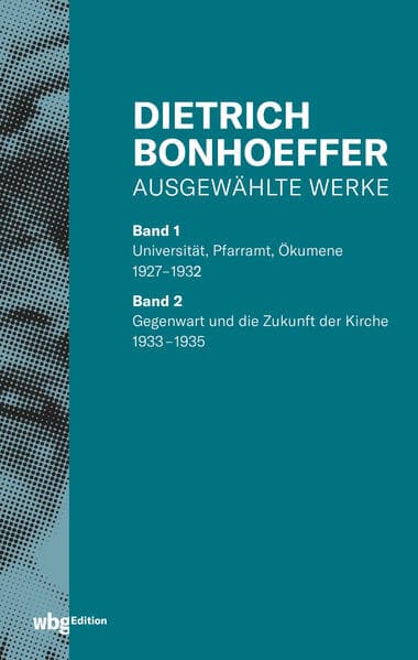 Dietrich Bonhoeffer: Ausgewählte Werke