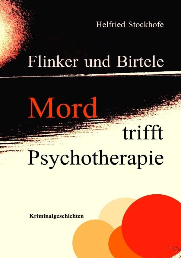 Flinker und Birtele - Mord trifft Psychotherapie
