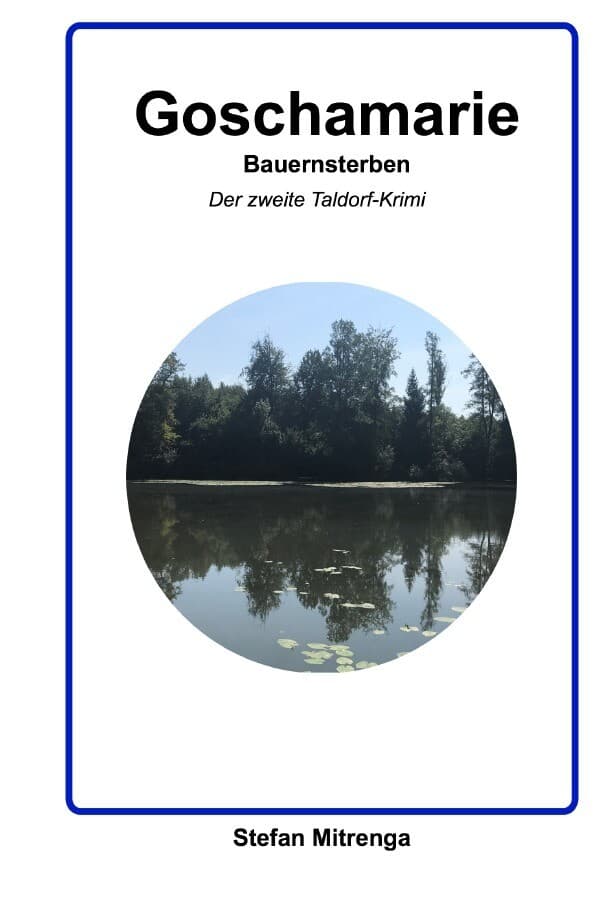 Goschamarie Bauernsterben