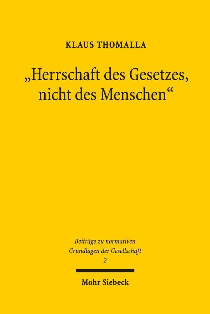 'Herrschaft des Gesetzes, nicht des Menschen'
