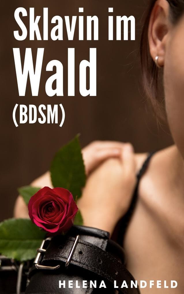 Sklavin im Wald (BDSM)