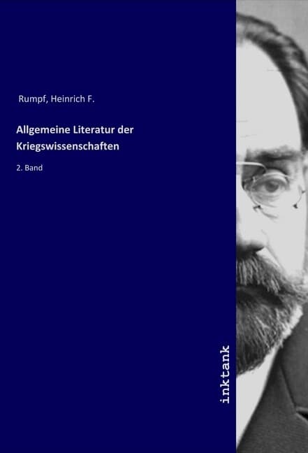 Allgemeine Literatur der Kriegswissenschaften