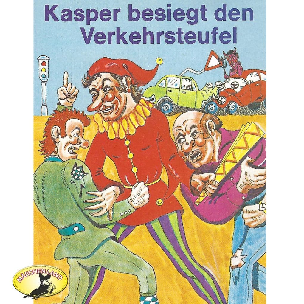 Kasper besiegt den Verkehrsteufel