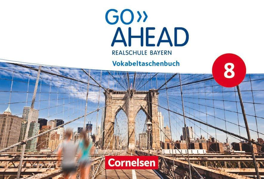 GoAhead 8 - Realschule Bayern 2017 - Vokabeltaschenbuch