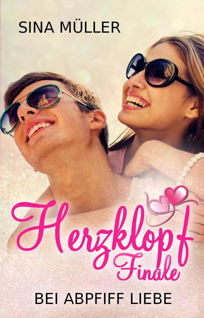 Herzklopffinale - Bei Abpfiff Liebe