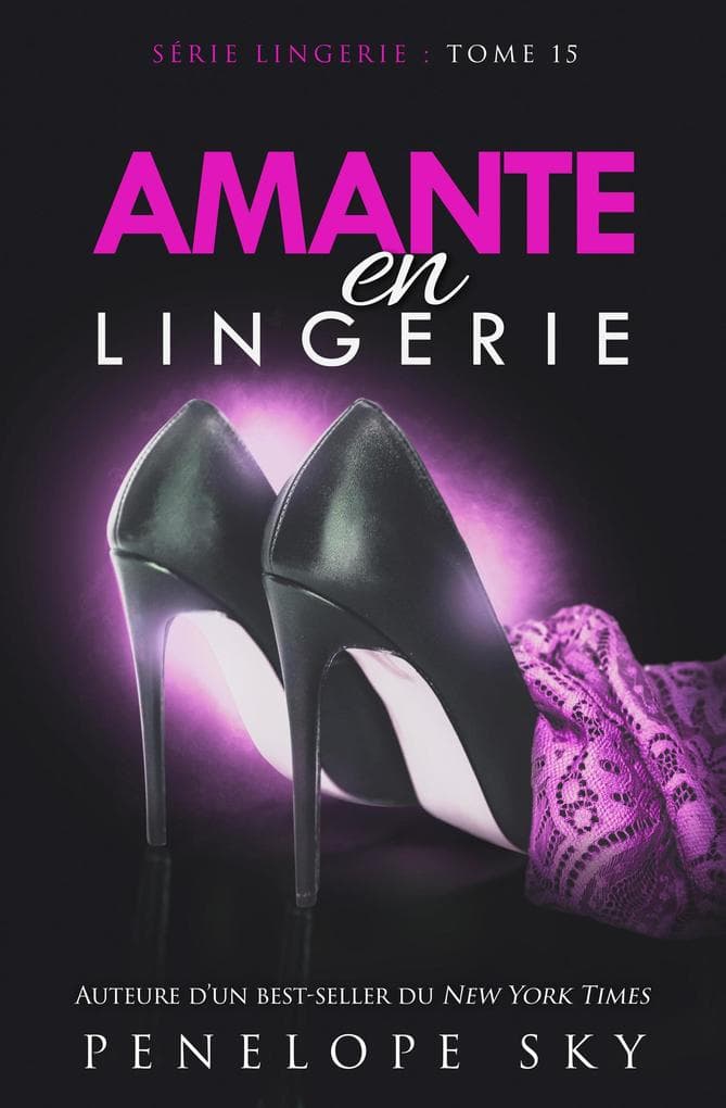 Amante en Lingerie (Lingerie (French), #15)