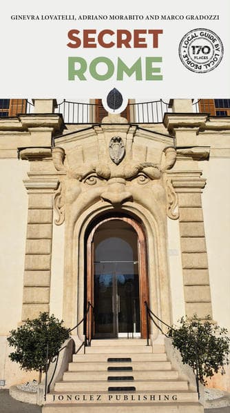 Roma insolita e segreta. Ediz. inglese