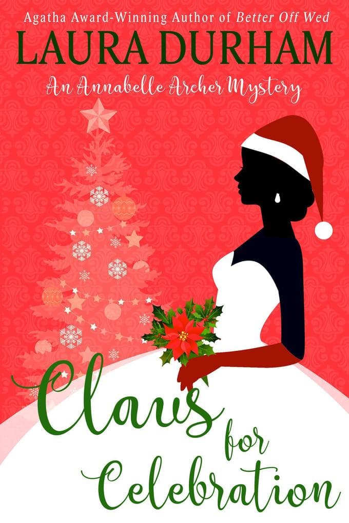 Claus for Celebration (Annabelle Archer Wedding Planner Mystery, #15)