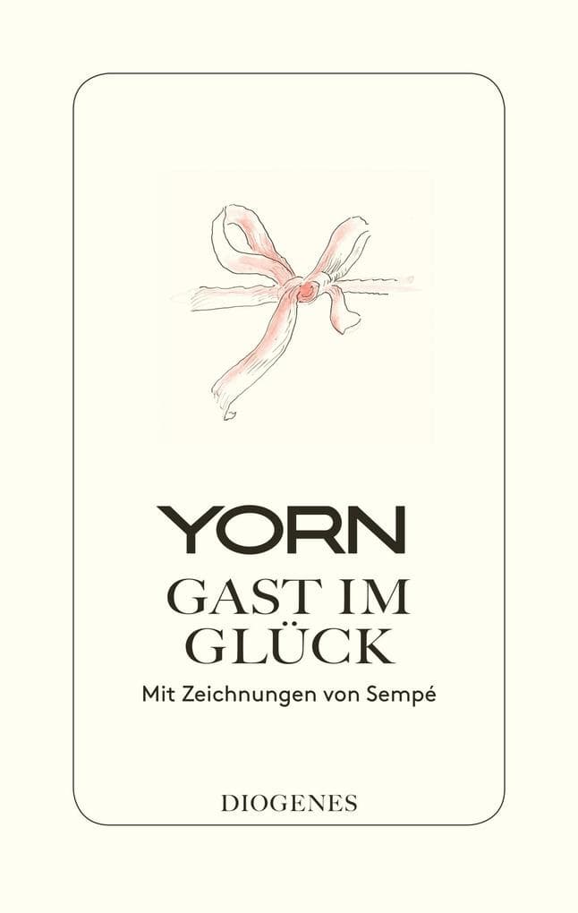 Gast im Glück: Mit Zeichnungen von Sempé