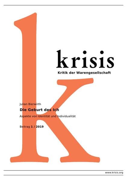 Die Geburt des Ich - Krisis 1/ 2019: Aspekte von Identität und Individualität