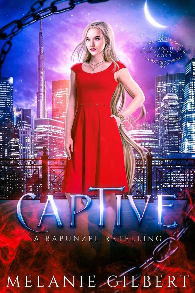 Captive: A Rapunzel Retelling (A Fae Brothers' Ever After Series, #3)