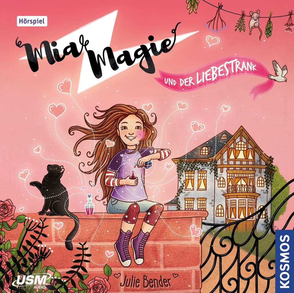 Mia Magie Folge 3: und der Liebestrank, Audio-CD
