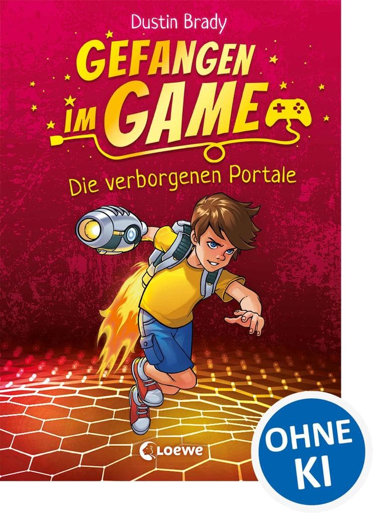 Gefangen im Game (Band 1) - Die verborgenen Portale: Kinderbuch für Jungen und Mädchen ab 8 Jahre