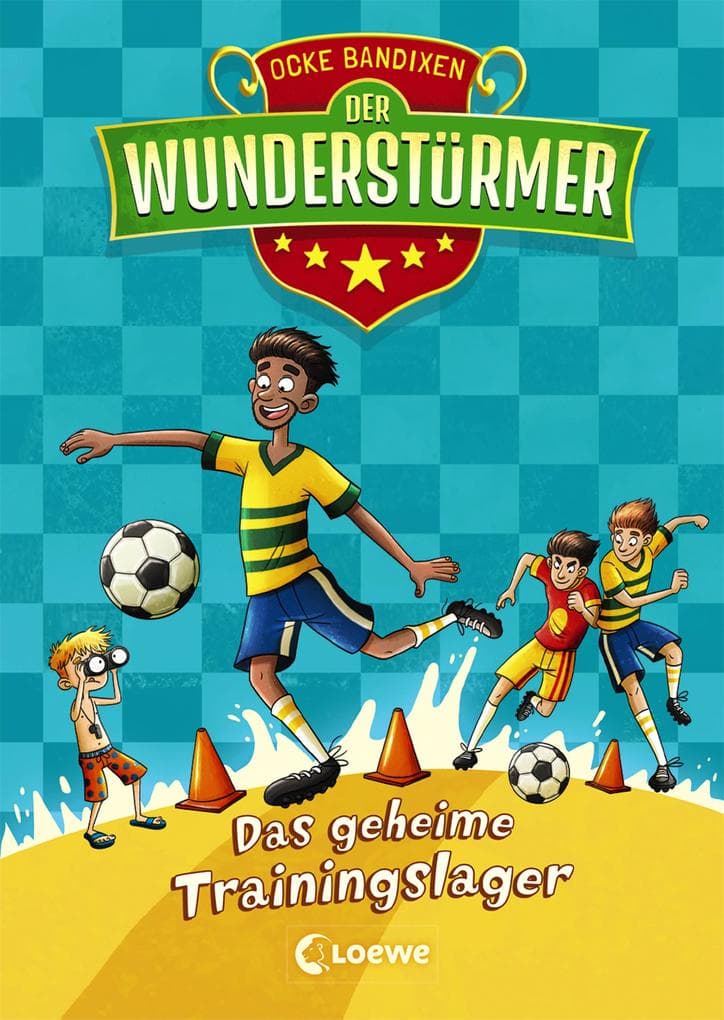 Der Wunderstürmer (Band 3) - Das geheime Trainingslager