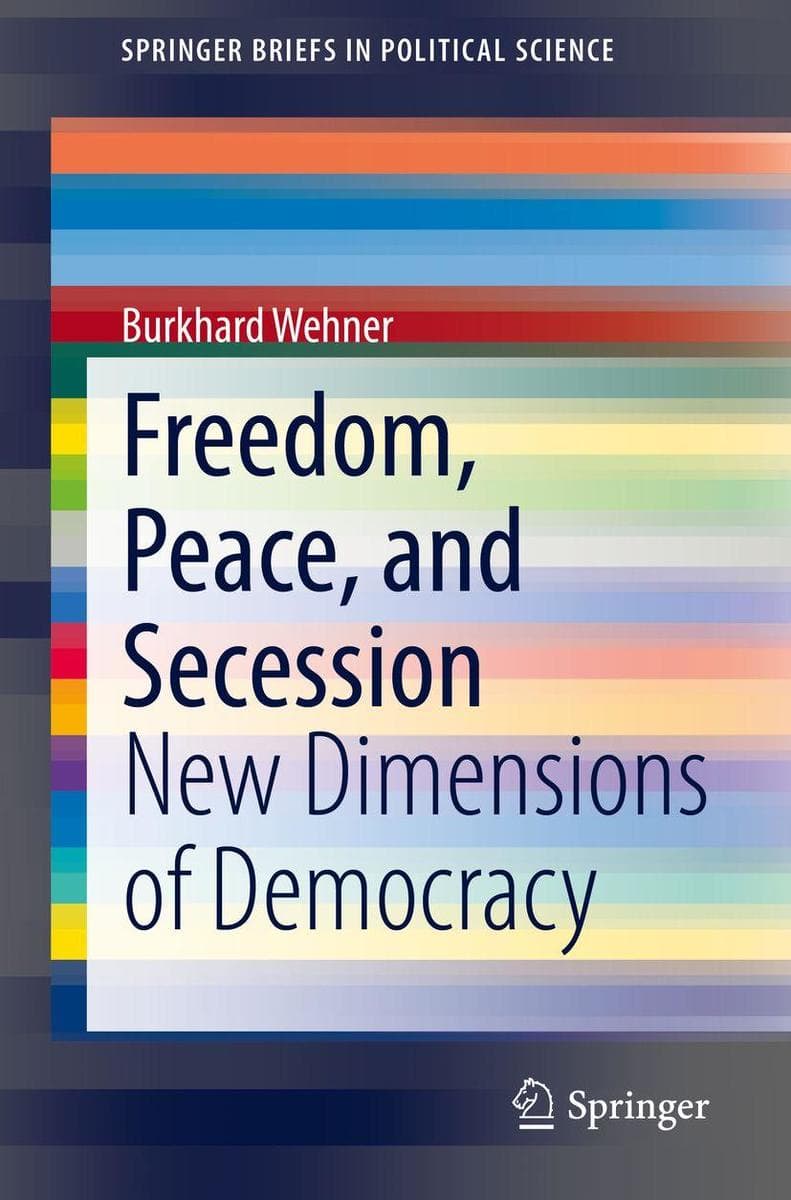 Freedom, Peace, and Secession