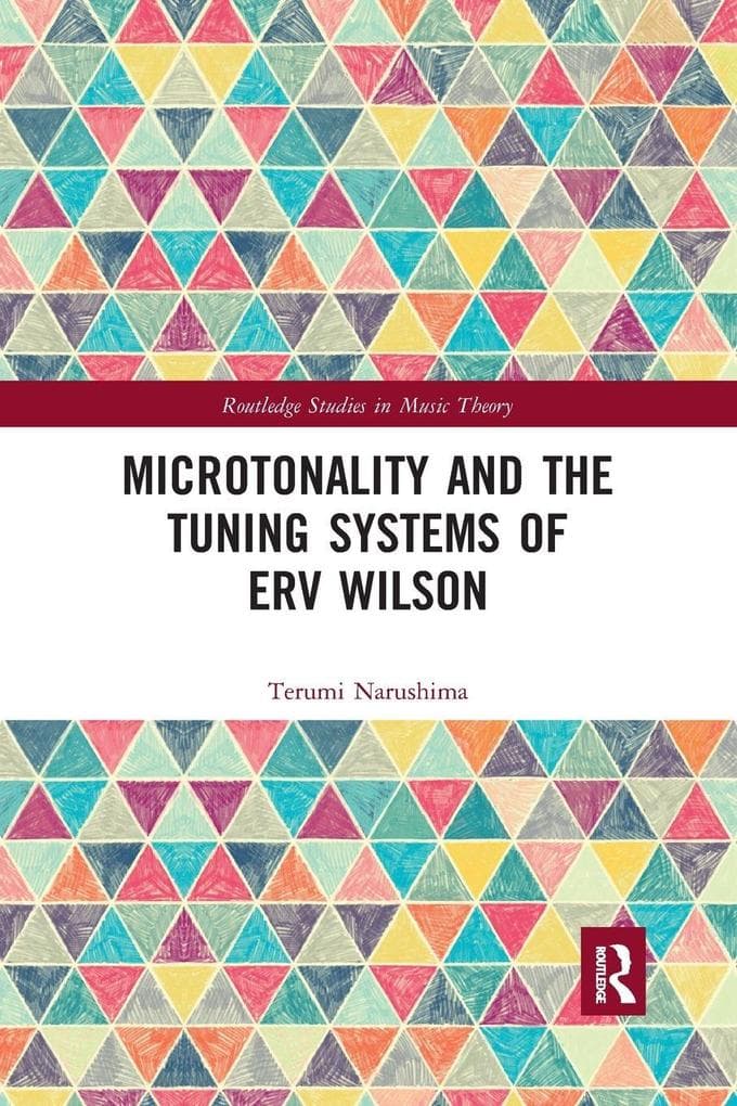 Microtonality and the Tuning Systems of Erv Wilson