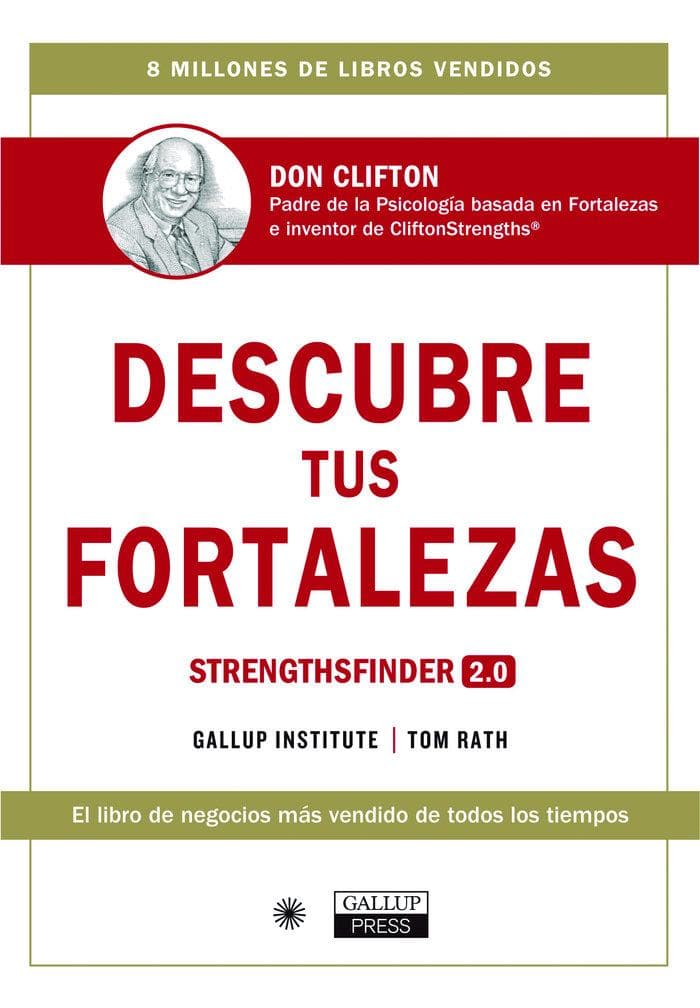 Descubre tus fortalezas 2.0 (StrengthsFinder 2.0 Spanish Edition)