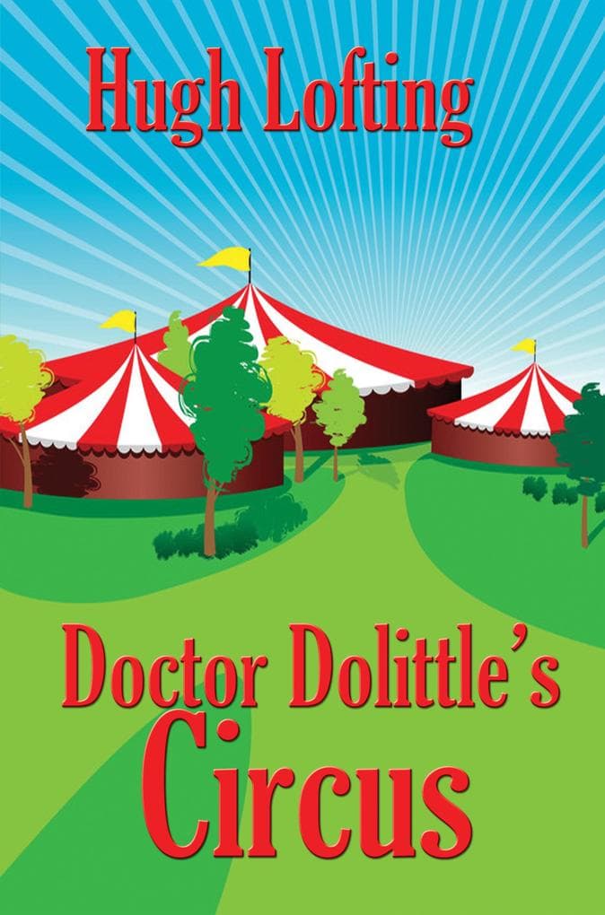 Doctor Dolittle's Circus