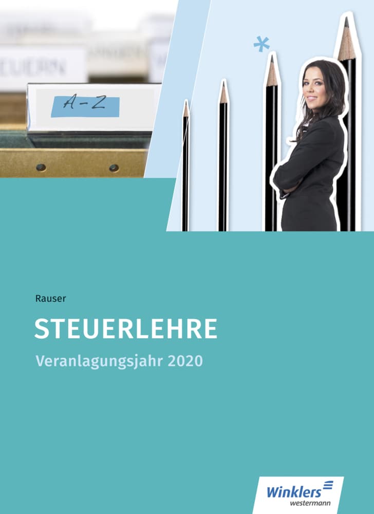 Steuerlehre. Verlanlagungsjahr 2020: Schulbuch