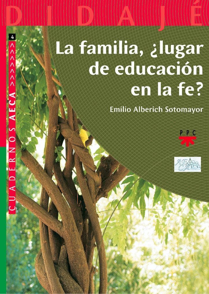 La familia, Lugar de educación en la fe?