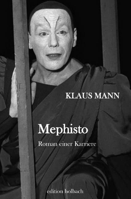 Mephisto: Roman einer Karriere