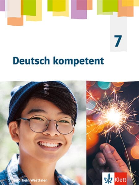 Deutsch kompetent 7. Ausgabe Nordrhein-Westfalen Gymnasium (G9). Schülerbuch Klasse 7
