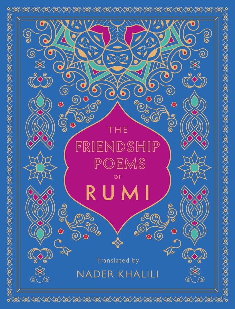The Friendship Poems of Rumi