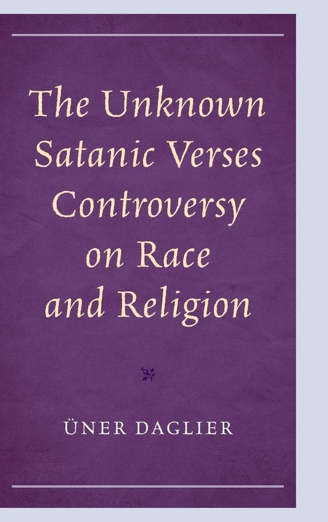 Unknown Satanic Verses Controversy on Race and Religion