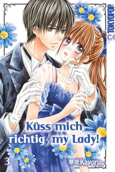 Küss mich richtig, my Lady!. Bd.3