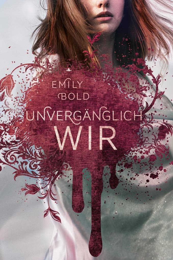 UNVERGÄNGLICH wir (The Curse 3)