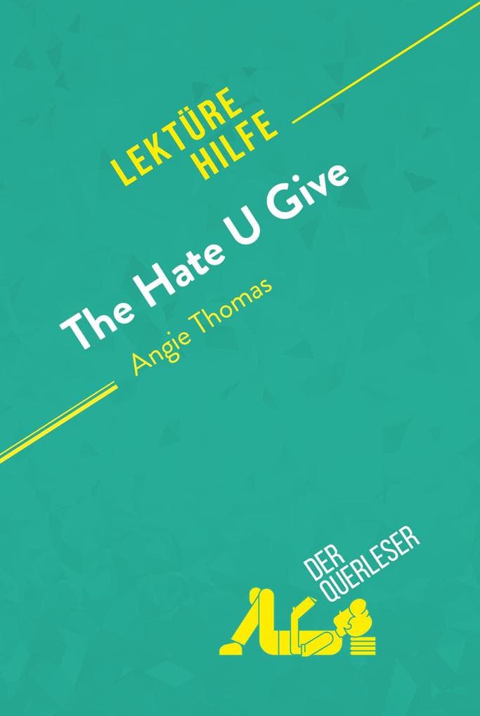 The Hate U Give von Angie Thomas (Lektürehilfe)
