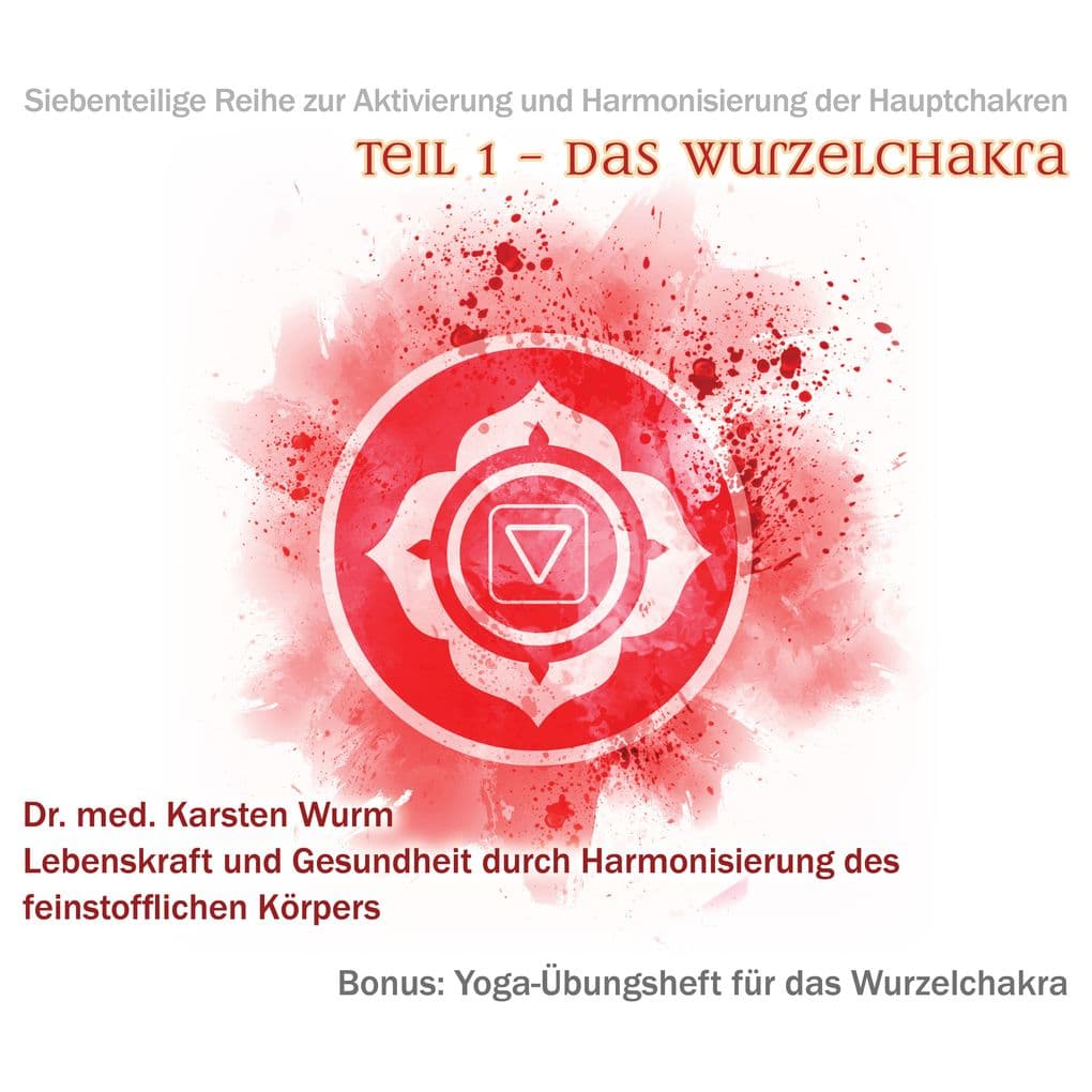 Teil 1 - Das Wurzelchakra