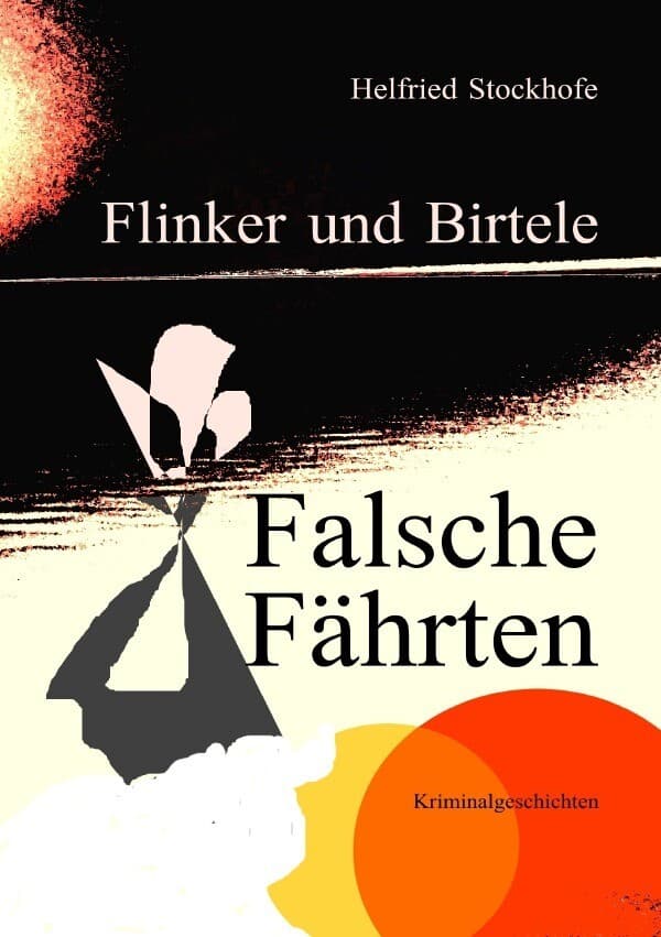 Flinker und Birtele - Falsche Fährten