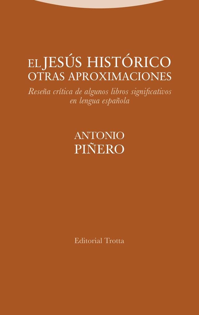 El Jesús histórico. Otras aproximaciones