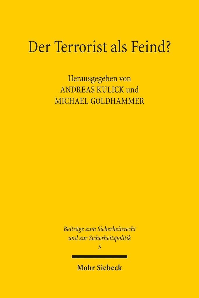 Der Terrorist als Feind?