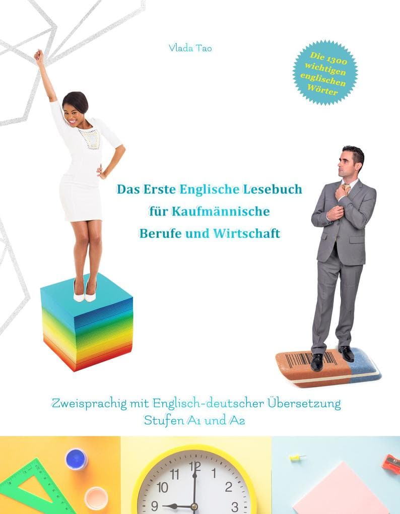 Das Erste Englische Lesebuch für Kaufmännische Berufe und Wirtschaft