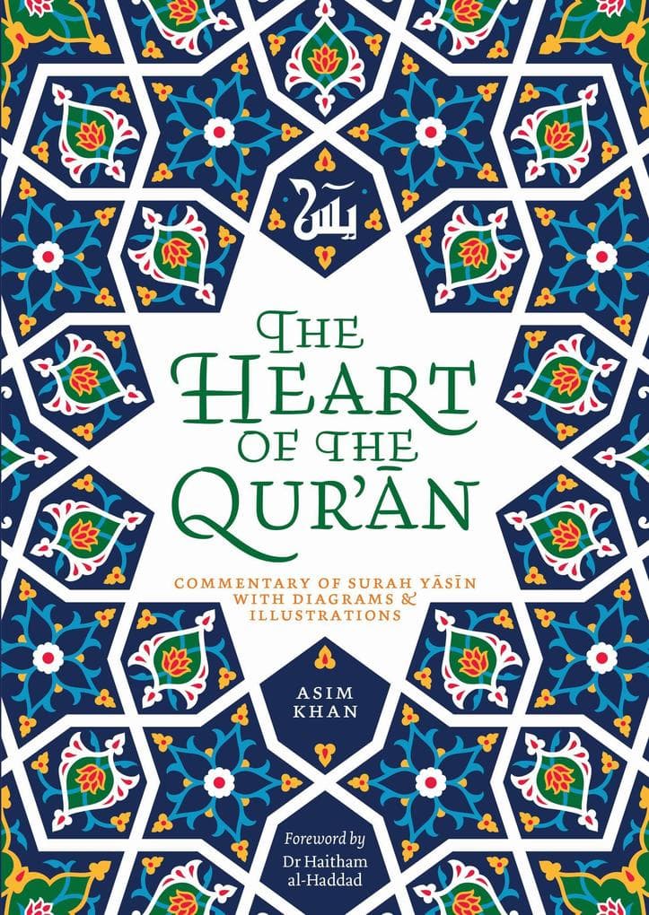 The Heart of the Qur'an