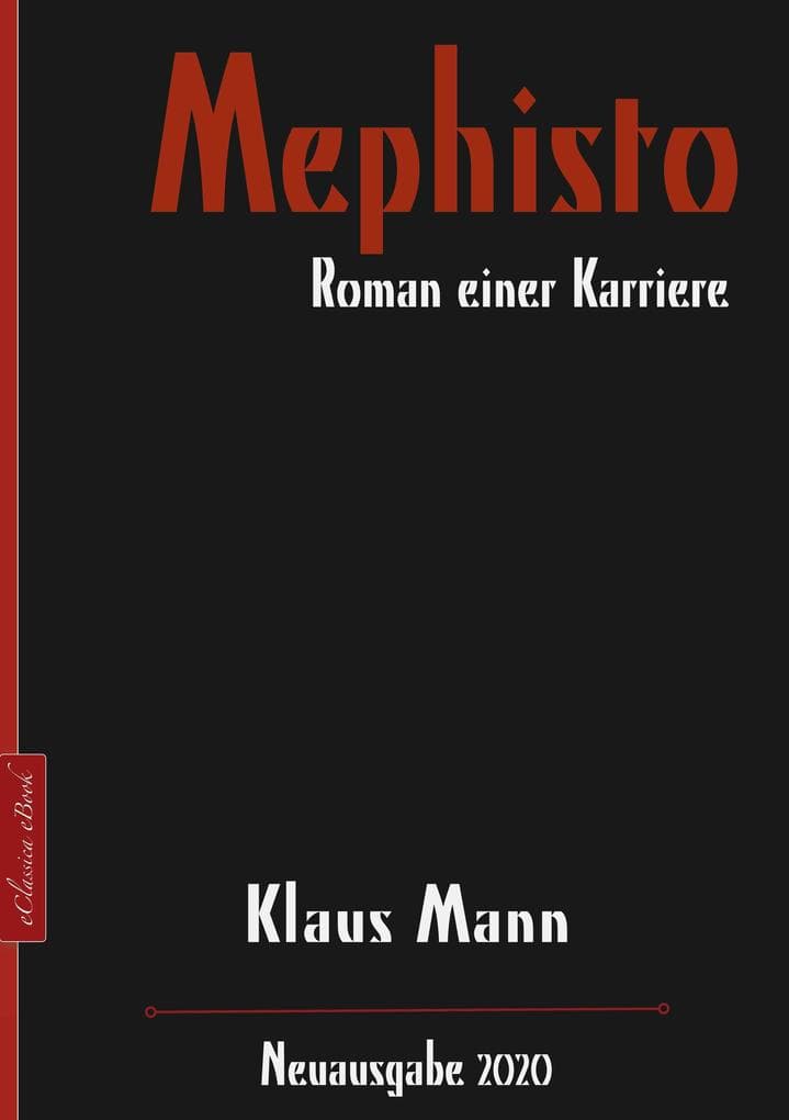 Mephisto - Roman einer Karriere