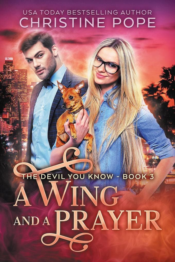 A Wing and a Prayer (The Devil You Know, #3)