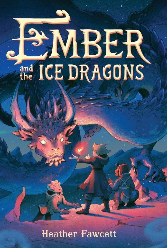 Ember and the Ice Dragons