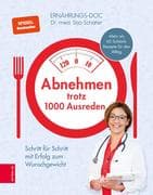 Abnehmen trotz 1000 Ausreden