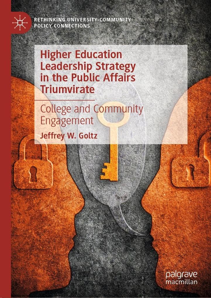 Higher Education Leadership Strategy in the Public Affairs Triumvirate