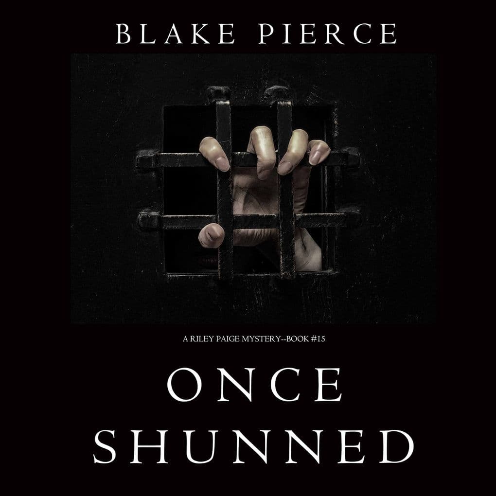 Once Shunned (A Riley Paige MysteryBook 15)