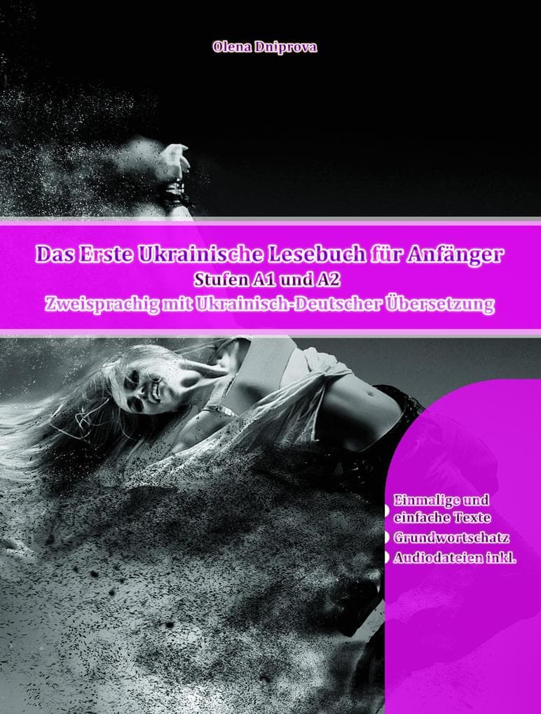 Das Erste Ukrainische Lesebuch für Anfänger