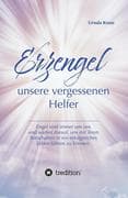 Erzengel - unsere vergessenen Helfer