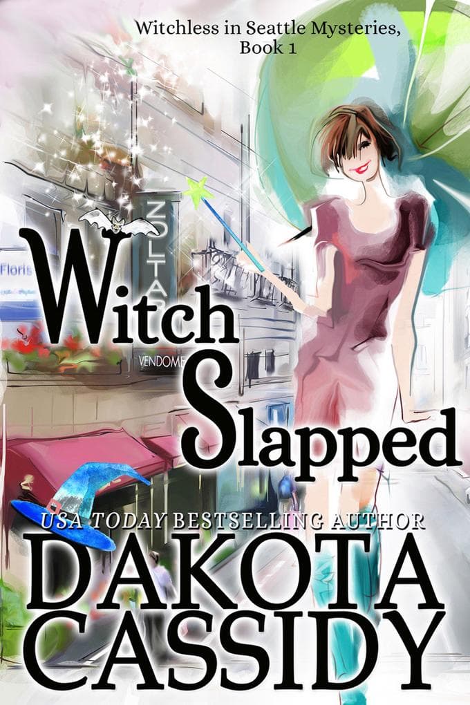 Witch Slapped (Witchless in Seattle Mysteries, #1)